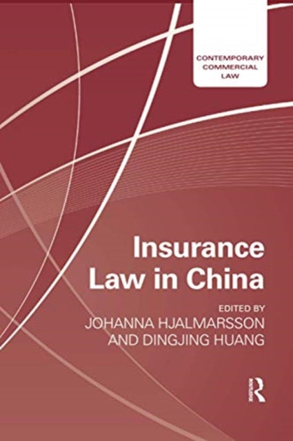 Book cover of: Insurance Law in China. By: Johanna Hjalmarsson