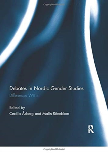 Book cover of: Debates in Nordic Gender Studies. By: Cecilia Åsberg