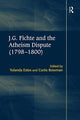Book cover of: J.G. Fichte and the Atheism Dispute (1798–1800). By: Curtis Bowman