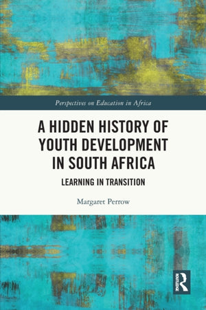 Hidden History of Youth Development in South Africa