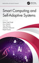 Book cover of: Smart Computing and Self-Adaptive Systems. By: Simar Preet Singh