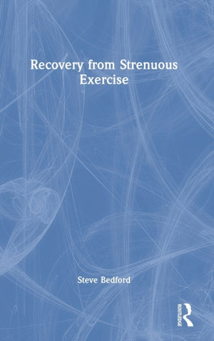 Recovery from Strenuous Exercise