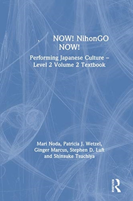 Book cover of: ???NOW! NihonGO NOW!. By: Mari Noda