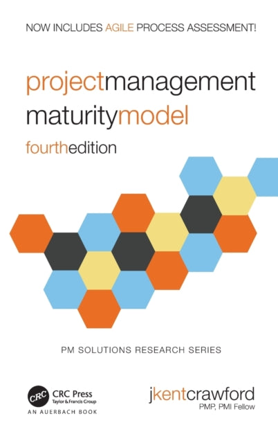 Book cover of: Project Management Maturity Model. By: J Kent Crawford