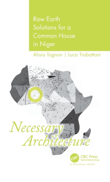 Book cover of: Necessary Architecture. By: Alisia Tognon