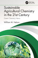 Book cover of: Sustainable Agricultural Chemistry in the 21st Century