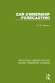 Book cover of: Car Ownership Forecasting. By: E. W. Allanson
