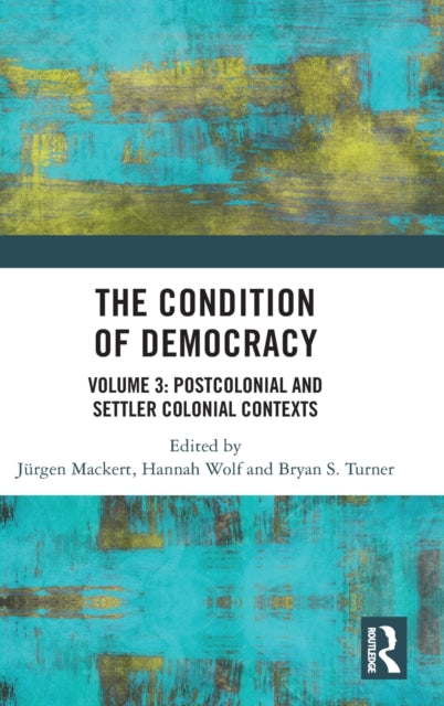 Book cover of: Condition of Democracy. By: Jürgen Mackert