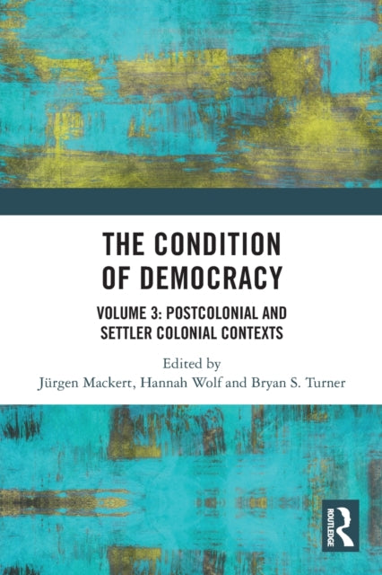 Book cover of: Condition of Democracy. By: Jürgen Mackert