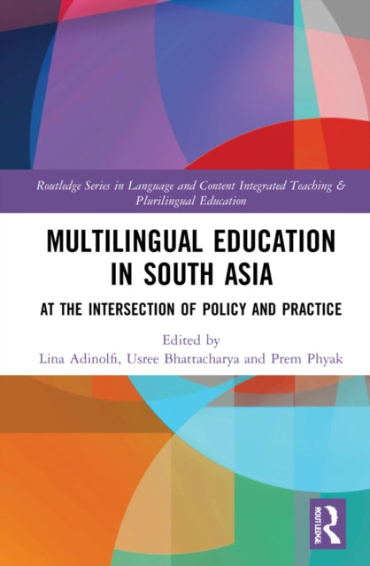 Book cover of: Multilingual Education in South Asia. By: Lina Adinolfi