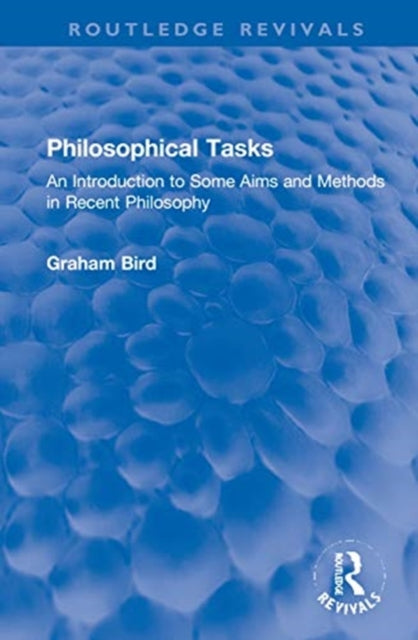 Book cover of: Philosophical Tasks. By: Graham Bird
