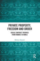 Book cover of: Private Property, Freedom, and Order. By: Mehmet Kanatli