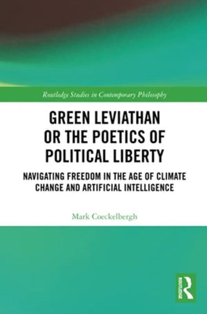 Green Leviathan or the Poetics of Political Liberty