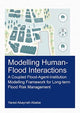 Book cover of: Modelling Human-Flood Interactions. By: Yared Abayneh Abebe