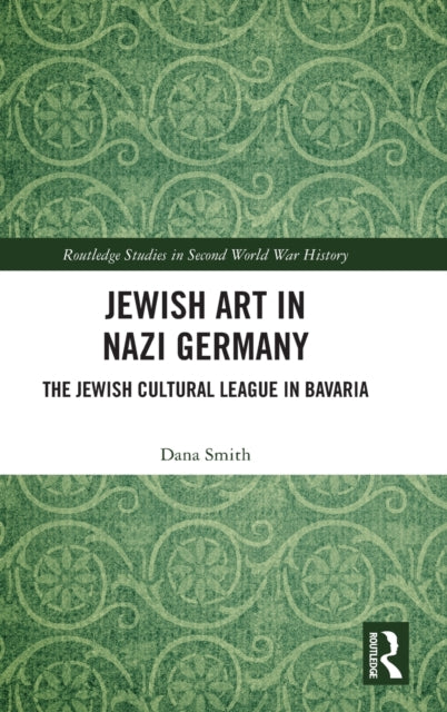 Book cover of: Jewish Art in Nazi Germany. By: Dana Smith