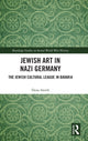 Book cover of: Jewish Art in Nazi Germany. By: Dana Smith