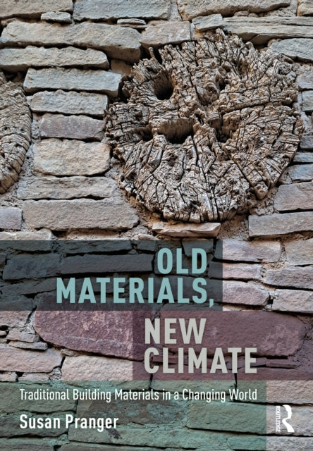Book cover of: Old Materials, New Climate. By: Susan Pranger