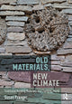 Book cover of: Old Materials, New Climate. By: Susan Pranger