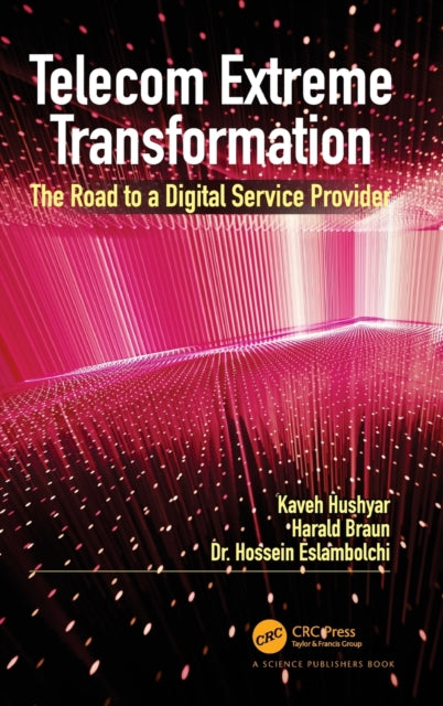 Book cover of: Telecom Extreme Transformation. By: Kaveh Hushyar