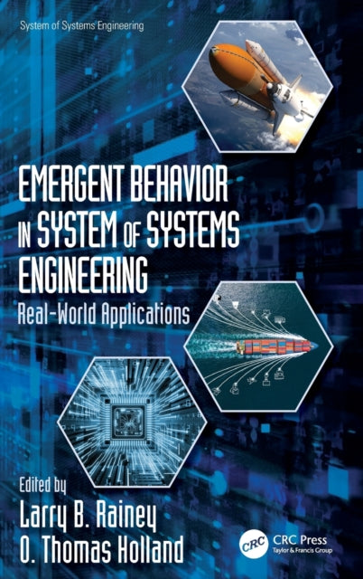 Book cover of: Emergent Behavior in System of Systems Engineering. By: Larry B. Rainey