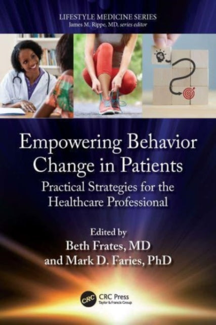 Book cover of: Empowering Behavior Change in Patients. By: Beth Frates