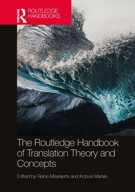 Book cover of: Routledge Handbook of Translation Theory and Concepts. By: Reine Meylaerts