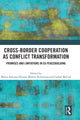 Book cover of: Cross-Border Cooperation as Conflict Transformation