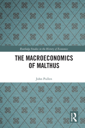 The Macroeconomics of Malthus