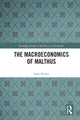 Book cover of: Macroeconomics of Malthus. By: John Pullen