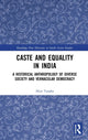 Book cover of: Caste and Equality in India. By: Akio Tanabe