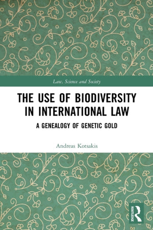 The Use of Biodiversity in International Law