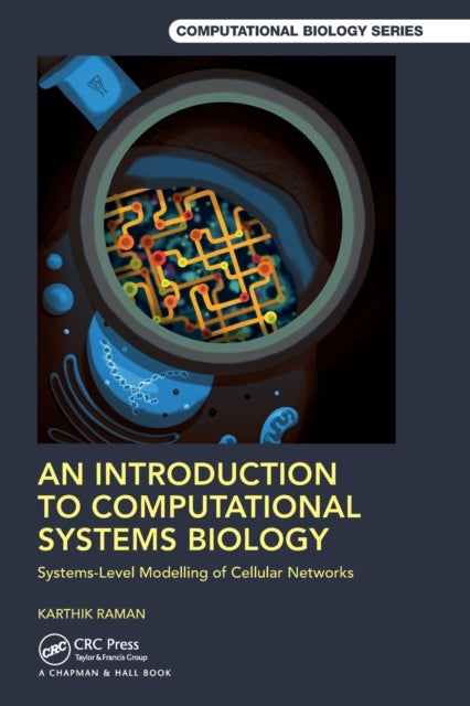Book cover of: Introduction to Computational Systems Biology. By: Karthik Raman