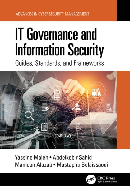 Book cover of: IT Governance and Information Security. By: Yassine Maleh