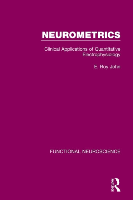 Book cover of: Neurometrics. By: E. Roy John