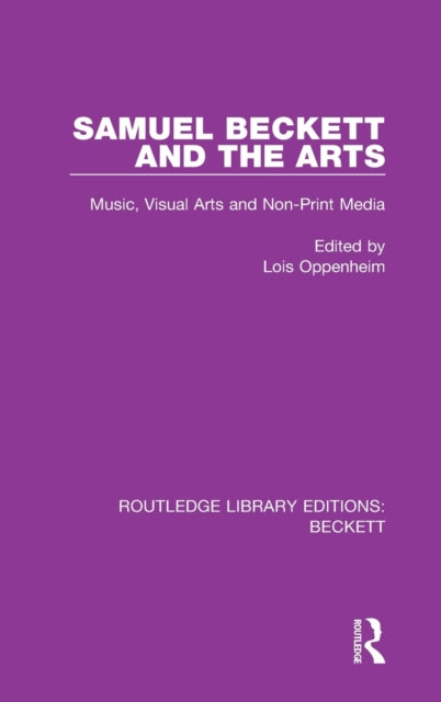 Book cover of: Samuel Beckett and the Arts. By: Lois Oppenheim