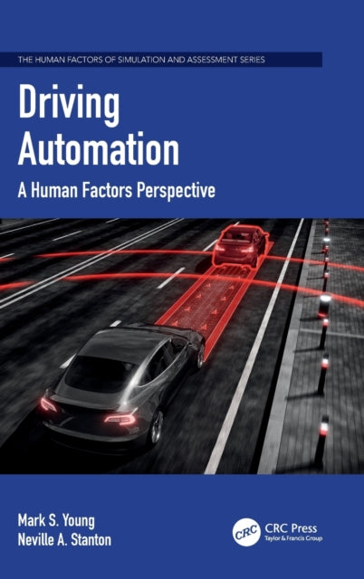 Book cover of: Driving Automation. By: Mark S. Young