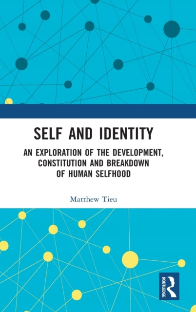 Book cover of: Self and Identity. By: Matthew Tieu