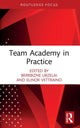 Book cover of: Team Academy in Practice. By: Berrbizne Urzelai