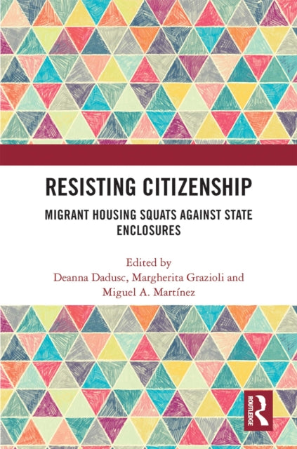 Book cover of: Resisting Citizenship. By: Deanna Dadusc