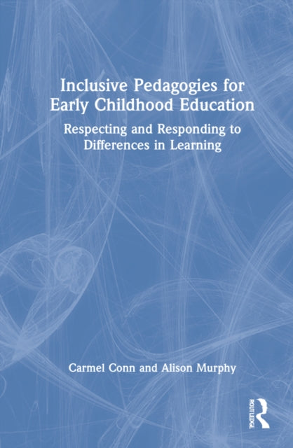Book cover of: Inclusive Pedagogies for Early Childhood Education