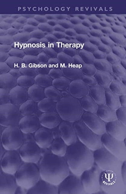 Book cover of: Hypnosis in Therapy. By: Tony Gibson