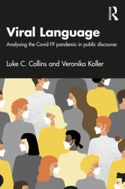 Book cover of: Viral Language. By: Veronika Koller