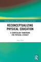 Book cover of: Reconceptualizing Physical Education. By: Ang Chen