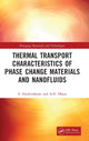 Book cover of: Thermal Transport Characteristics of Phase Change Materials and Nanofluids. By: S. Harikrishnan