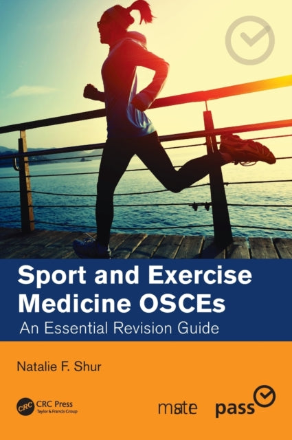 Book cover of: Sport and Exercise Medicine OSCEs. By: Natalie Shur