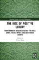 Book cover of: Rise of Positive Luxury. By: Wided Batat
