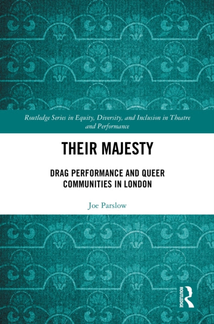 Book cover of: Their Majesty. By: Joe Parslow