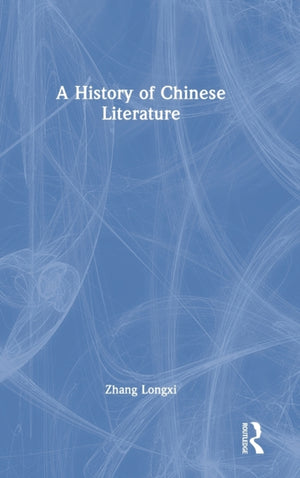 A History of Chinese Literature