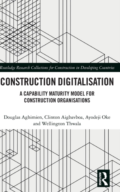 Book cover of: Construction Digitalisation. By: Douglas Aghimien