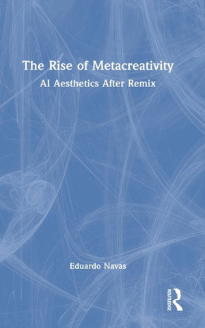 The Rise of Metacreativity